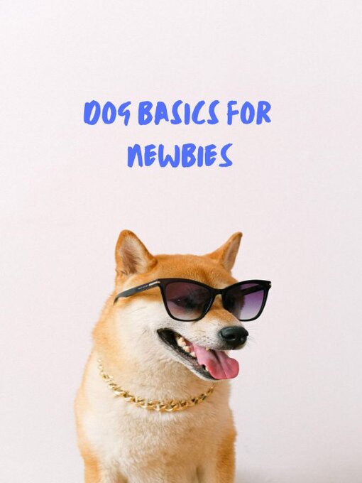 Title details for Dog Basics for NEWBIES by Thomas Huntemann - Available